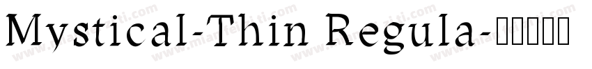 Mystical-Thin Regula字体转换